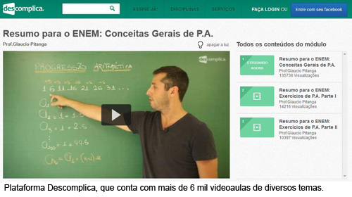 Plataforma Descomplica, que conta com mais de 6 mil videoaulas de diversos temas